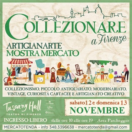 Collezionare a firenze - artigianarte novembre 2022 mostra mercato mensile di collezionismo, piccolo antiquariato, modernariato, vintage, curiosità cartacee e artigianato creativo